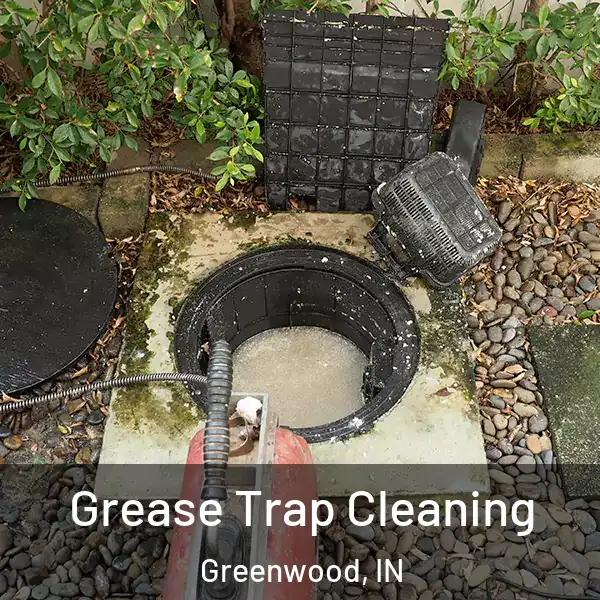  Grease Trap Cleaning Greenwood, IN