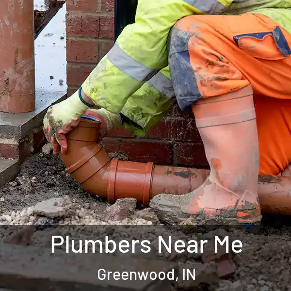  Plumbers Near Me Greenwood, IN