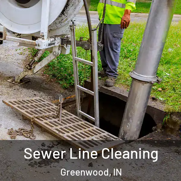  Sewer Line Cleaning Greenwood, IN